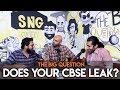 SnG: Does Your CBSE Leak? | Big Question S2 Ep35