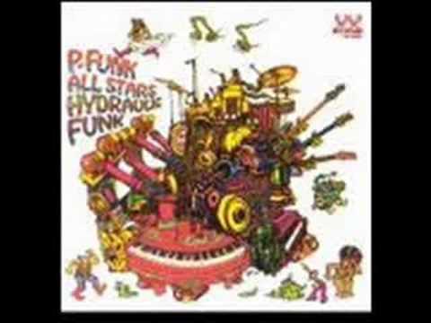 P-Funk All Stars - Pumpin' It Up