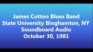 James Cotton 1981 10 30 Binghamton, NY (SBD Audio)