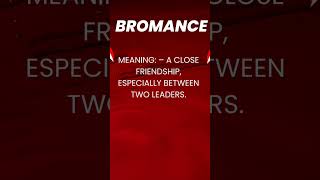 Bromance | Meaning | #youtubeshorts #pronunciationkey #vocabulary #video #english #motivation #short