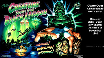 Game Over - Creature from the Black Lagoon (pinball music)