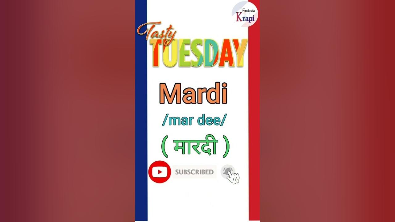 📅How to say Tuesday in French 🇫🇷 Meaning and Pronunciation of Mardi in