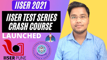IISER Test Series Launched🔥 | IISER 2021 Crash Course | IISER Aptitude Test 2021 | #IISER #IAT #SCB