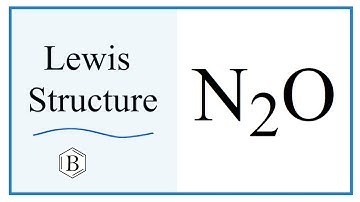 Lewis Dot Structure for N2O (Nitrous oxide)