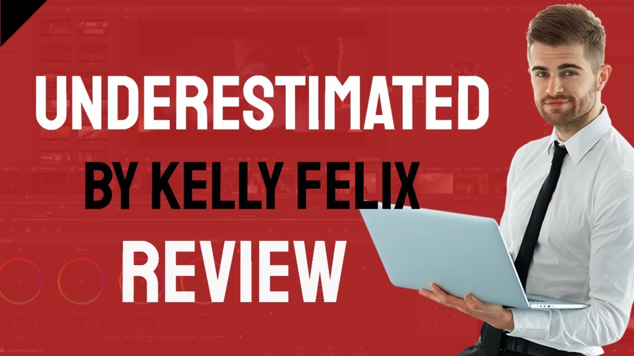 Underestimated.com By Kelly Felix Review - Is Underestimated Course Worth Trying?