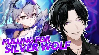 【Honkai: Star Rail】 Silver Wolf Gacha 【NIJISANJI EN | Zeal Ginjoka】