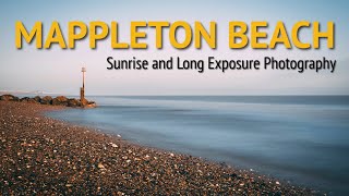 Mappleton Beach - Sunrise and Long Exposure Photography