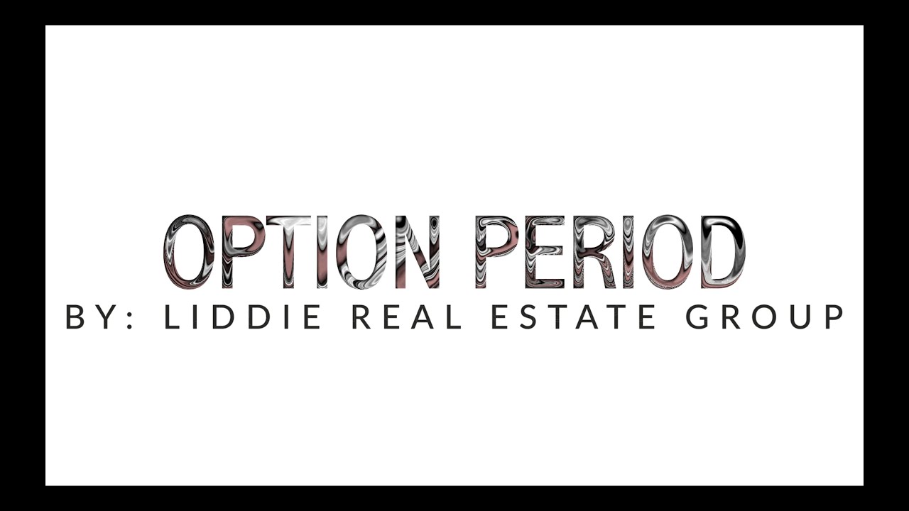 The Option Period And What You Need To Know YouTube The Option Period And What You Need To Know YouTube