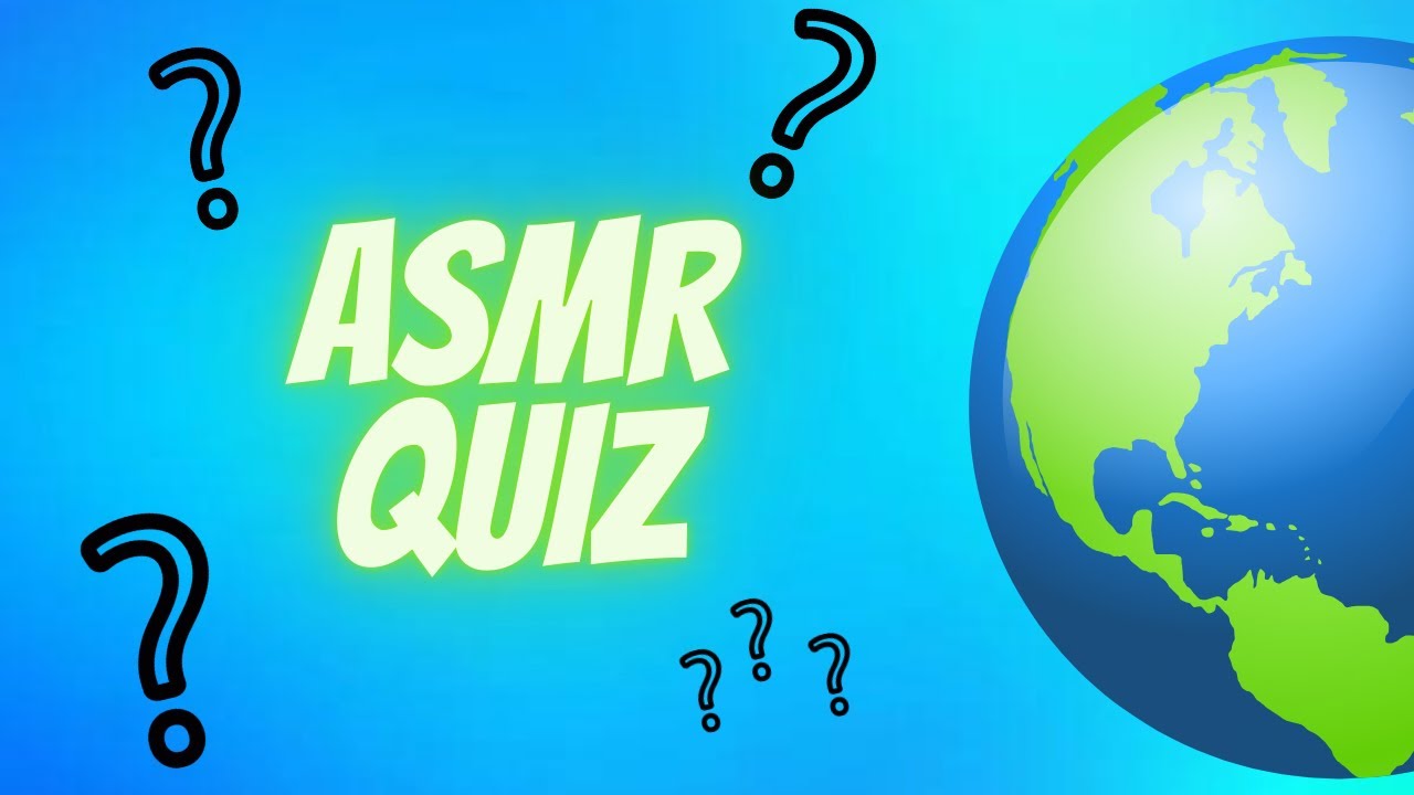 ASMR Quiz à volonté