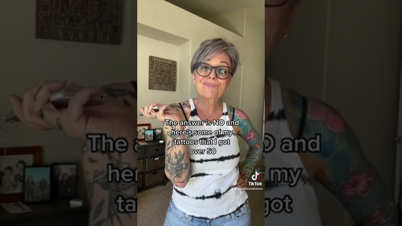 You are never too old for a new tattoo! 