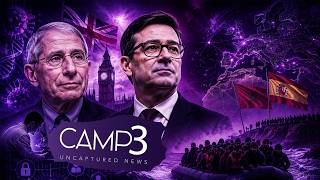 Andy Burnham, Fauci & Europe's Migration Crisis | CAMP 3 News Live