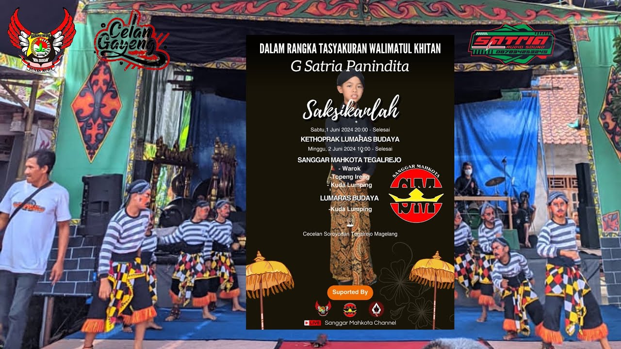 LIVE SANGGAR MAHKOTA & LUMARAS BUDAYA DALAM ACARA WALIMATUL KHITAN G. SATRIA PANINDITA