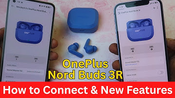 OnePlus Nord Buds 3R - Verbinding maken met Android en iPhone met de HeyMelody-app en nieuwe func...