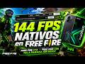 🚨 144 FPS NATIVOS en FREE FIRE y FREE FIRE TELA PARADA SIN ROOT