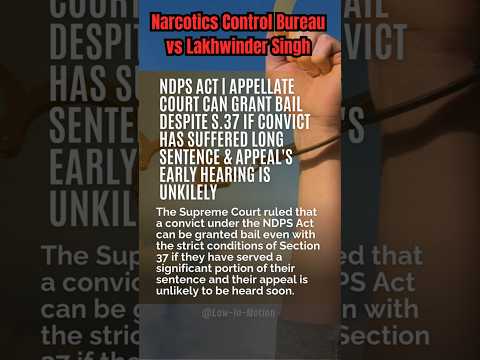 Appellate Court Can Grant Bail Despite S.37 If Convict Has Suffered Long Sentence #shorts #ytshorts