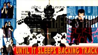 Metallica - Until It Sleeps Backing Track