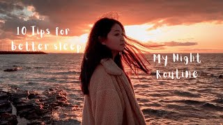 10个 提高睡眠质量的好方法 10 tips for better sleep | My night routine