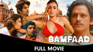Bamfaad  Hindi Full Movie  Vijay Varma, Shalini Pandey, Jatin Sarna, Sana Amin Sheikh,