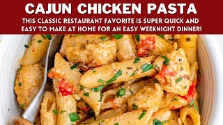 Cajun Chicken Pasta Recipe | Creamy Pasta, Juicy Chicken   Cajun Spices!