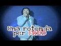 UNA ROTONDA PER FRED - A fine Settembre 2009 su YOUTUBE (Promo)