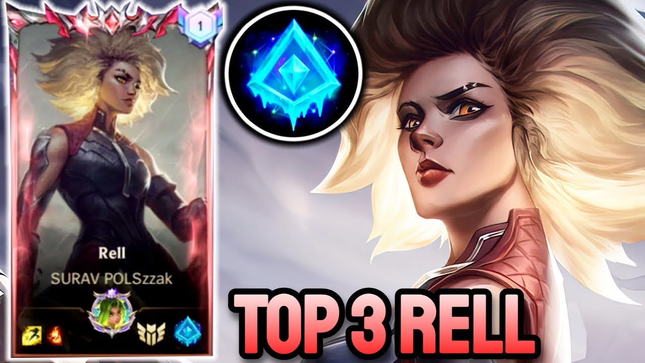 WILD RIFT RELL - TOP 3 RELL GAMEPLAY - GRANDMASTER RANKED - YouTube