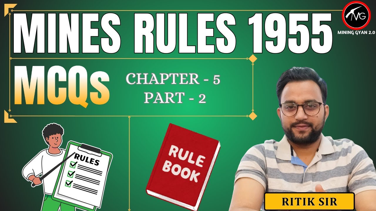 Mines Rules 1955 MCQs | Chapter - 5 | Part - 2 Most Important Questions by Ritik Sir | Mining Gya