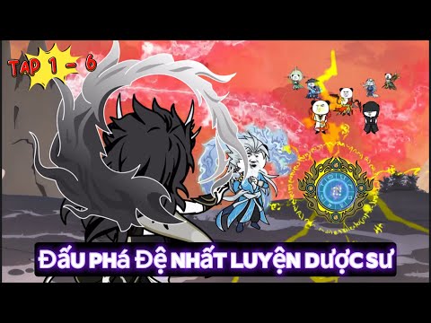 Video Tập 1 - 6 | Đấu Phá Đệ Nhất Luyện Dược Sư | Hóa Thần Review - youtube