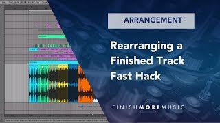 Ableton Arrangement Tutorial - Rearranging a Finished Track