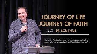 Faith | Pr. Bob Khan