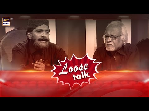 Loose Talk — Saeen Aap Ne Awam Ke Liye Kya Kiya #MoinAkhter #LooseTalk #AnwarMaqsood.