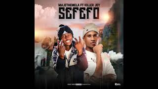 Majethemela Sefefo ft Killer Joy