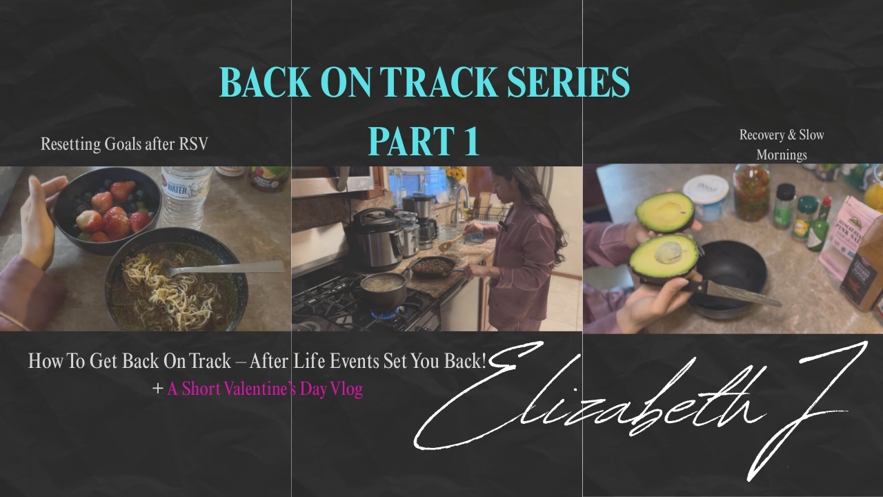 How To Get Back on Track after A Major Setback | Realistic Reset Weekend Vlog | RSV Recovery Routine