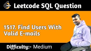 Find Users With Valid Emails || Leetcode SQL Questions