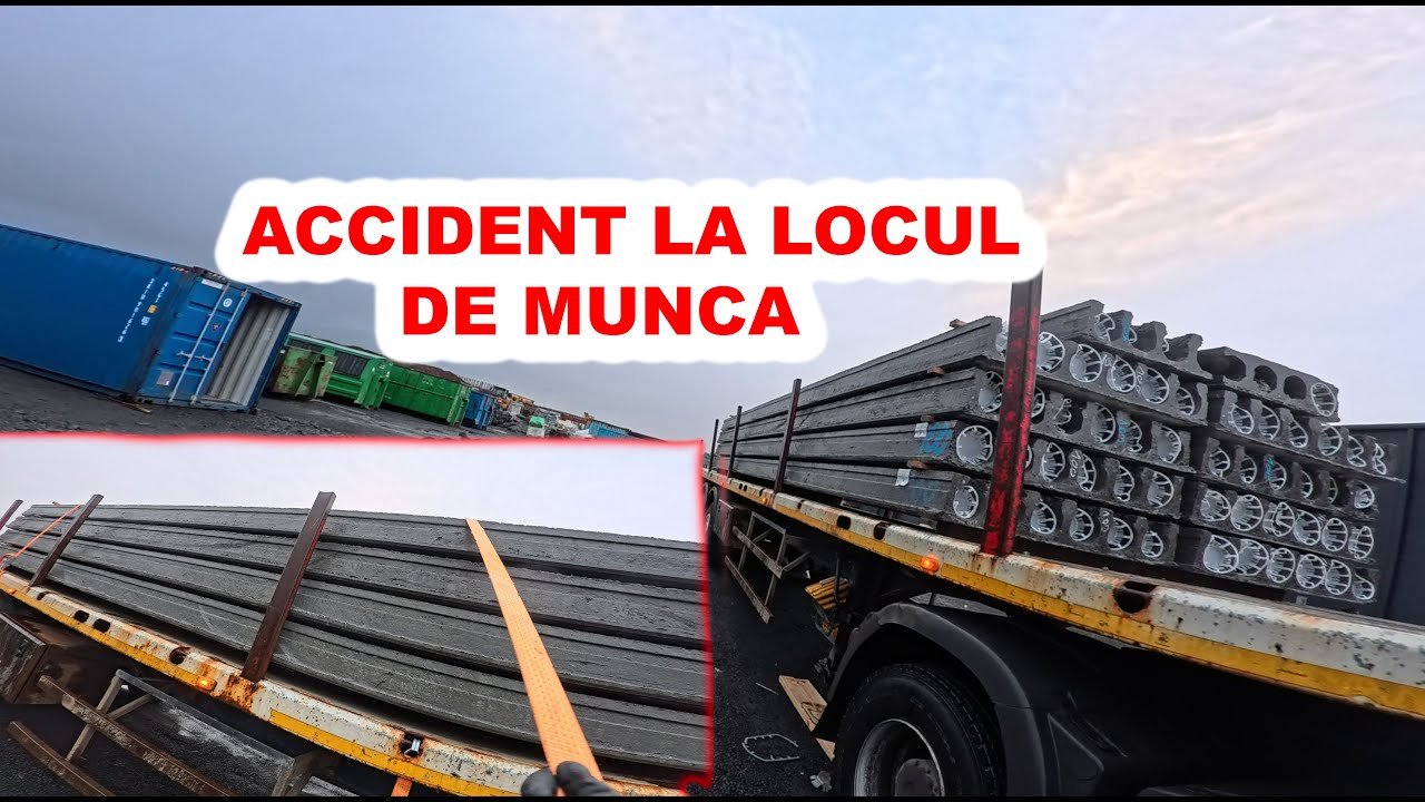 ACCIDENT LA LOCUL DE MUNCA, AM INTARZIAT 4 ORE CU DESCARCAREA