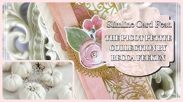 Slimline Card Making Idea feat Picot Petite by Becca Feeken | Spellbinders New Release August 2020