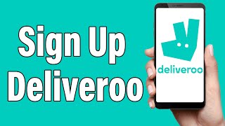 Create A Deliveroo Account 2022 | Deliveroo App Account Registration Help | Deliveroo Sign up screenshot 2