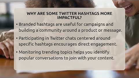 Why Are Some Twitter Hashtags More Impactful? - Everyday-Networking