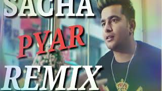 Sacha pyar jass manak remix dj vinod ...
