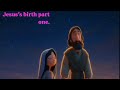 The New Testament: Part 1, The First Christmas.