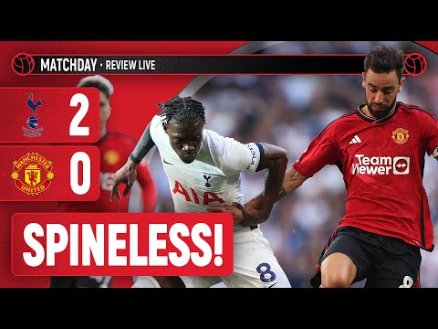 Embarrassing Away Record Continues! | Spurs 2-0 Manchester United | Match Review