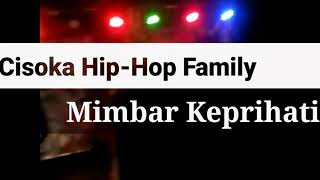 Download lagu Perfom C.H.F (Cisoka HipHop Family) di #NGACAPRAKCOY part ll Mimbar Keprihatinan