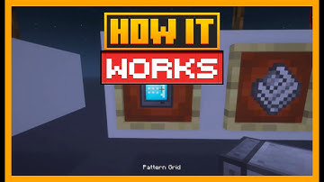 HOW THE PATTERN GRID WORKS IN MINECRAFT WITH REFINED STORAGE
