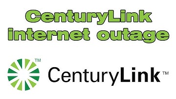 CenturyLink internet outage, CenturyLink internet not working
