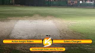 Action knight Riders vs Solero Chargers live cricket match |  live - SRCC 2.0 VATIKA Gurugram ( Gurg