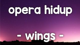 opera hidup - wings [ lirik ] #wings #operahidup #rockmalaysia #rockmalaysiaterbaik90an