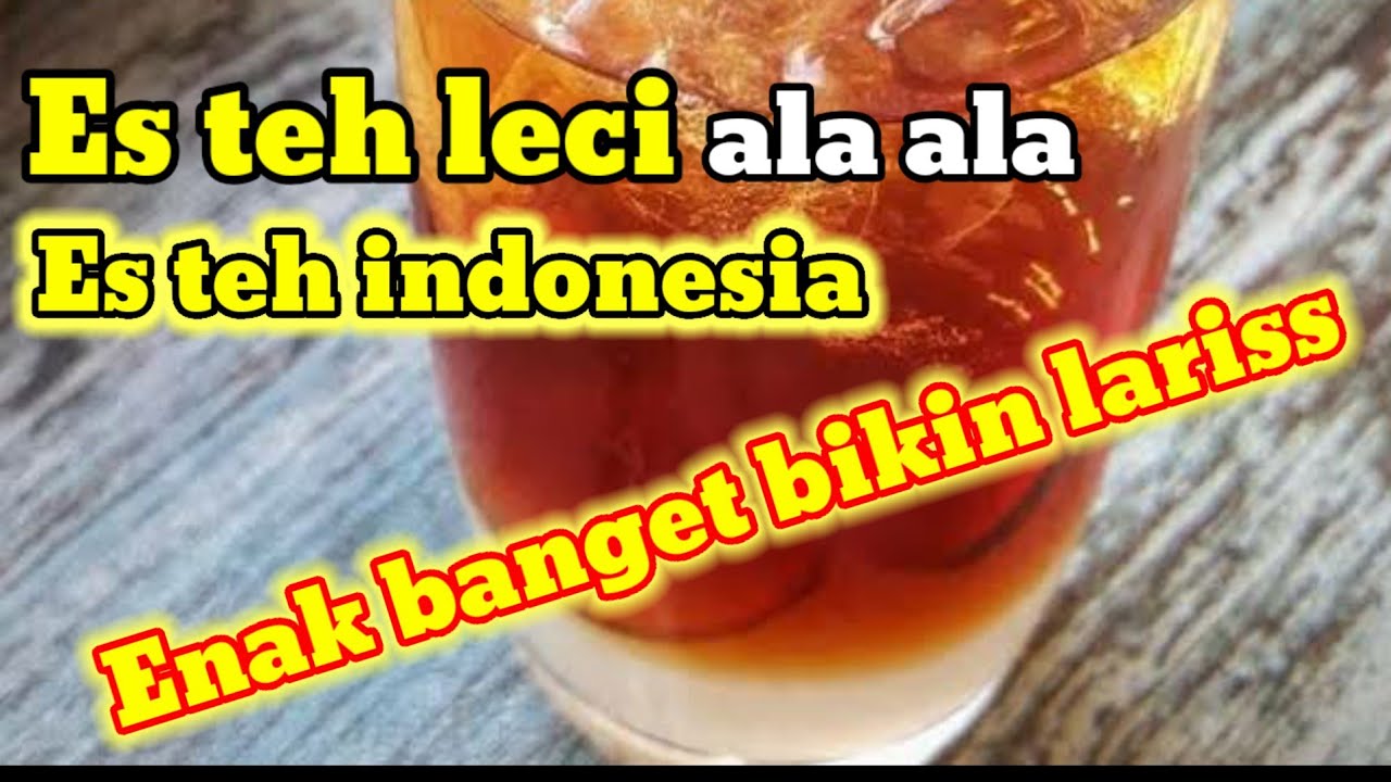 banyak dipesan Konsumen ku ‼️es teh leci ala ala teh indonesia