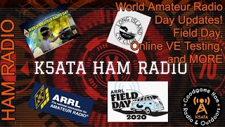 World Amateur Radio Day Updates: Online Testing, Field Day, Long Island CW Club, and MORE.