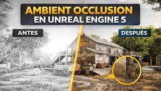 ¿Tus escenas se ven planas? Activa el Ambient Occlusion en Unreal Engine 5