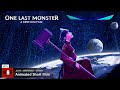 Sci-Fi Adventure Animated Short ** One Last Monster ** Award Winning Film by Gene Kim [PG13+]