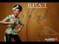 Na you love me pass - Rita T (lyric video)